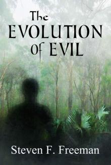 The Evolution of Evil (The Blackwell Files Book 6)