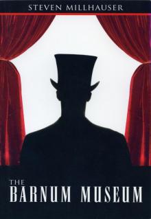 The Barnum Museum: Stories (American Literature Series)