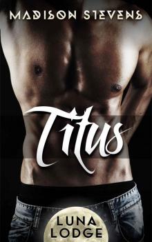 Titus: Luna Lodge #2