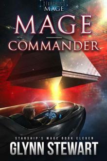 Mage-Commander: Starship’s Mage Book Eleven