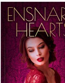 Ensnared Hearts