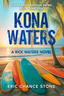 Kona Waters: A Rick Waters Novel