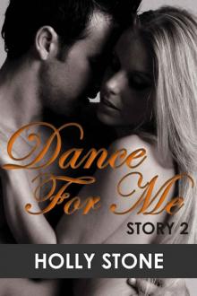DANCE FOR ME (DANCE FOR ME SERIES Book 2)