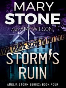 Amelia Storm 04-Storm's Ruin Amelia Storm 04-Storm's Ruin