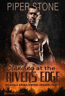 Standing at the River’s Edge: Prequel, Volume 2
