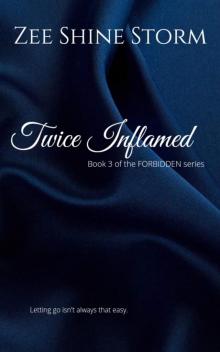 Twice Inflamed