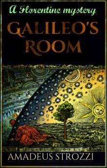 Galileo's Room (Noir Florentine Book 1)