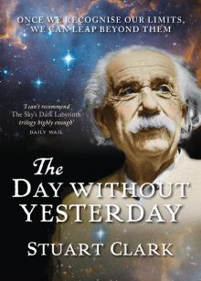 The Day Without Yesterday