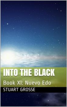 Into the Black: Book XI: Nuevo Edo