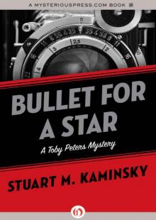 Bullet for a Star: A Toby Peters Mystery (Book One)