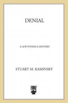 Denial: A Lew Fonesca Mystery (Lew Fonesca Novels) Denial: A Lew Fonesca Mystery (Lew Fonesca Novels)