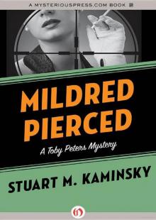 Mildred Pierced: A Toby Peters Mystery