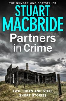 Partners in Crime: Two Logan and Steel Short Stories Partners in Crime: Two Logan and Steel Short Stories