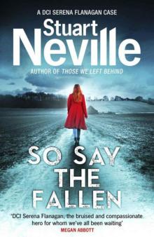 So Say the Fallen (Dci Serena Flanagan 2) So Say the Fallen (Dci Serena Flanagan 2)