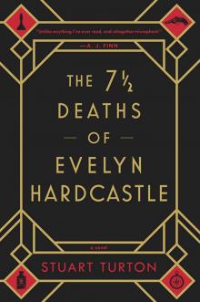 The 7½ Deaths of Evelyn Hardcastle