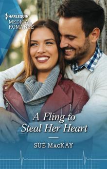A Fling to Steal Her Heart A Fling to Steal Her Heart