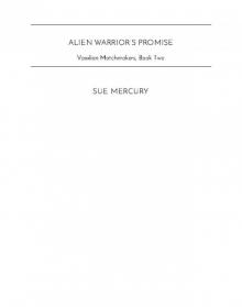 Alien Warrior's Promise