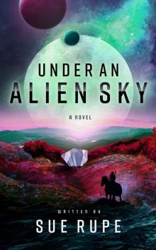 Under an Alien Sky