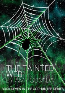 The Tainted Web (The Godhunter, Book 7)