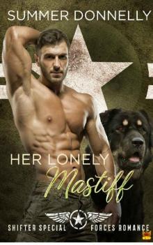 Her Lonely Mastiff (A Shifter Special Forces Romance)
