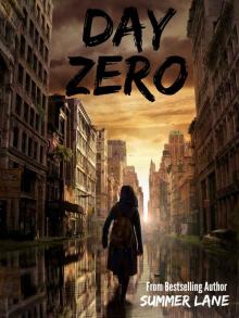 Day Zero (The Zero Trilogy Book 1)