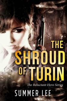 The Shroud of Turin (The Reluctant Hero Series Book 1)