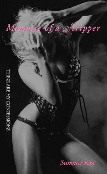 Memoire of a Stripper-These are my Confessionz