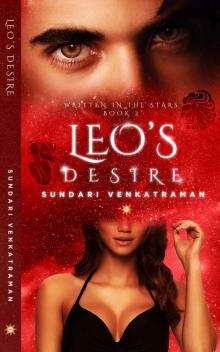 Leo's Desire (Written in the Stars Book 2)
