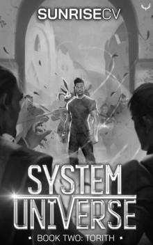 Torith: A LitRPG Adventure (System Universe Book 2) Torith: A LitRPG Adventure (System Universe Book 2)
