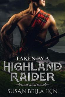 Taken by a Highland Raider Taken by a Highland Raider