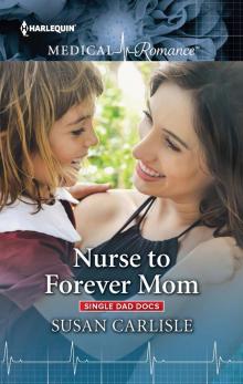 Nurse to Forever Mom