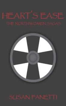 Heart's Ease (The Northwomen Sagas Book 2)