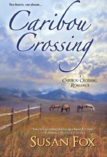 Caribou Crossing Caribou Crossing