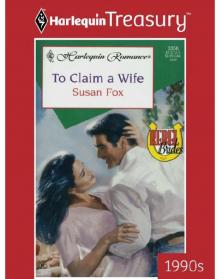 To Claim a Wife To Claim a Wife