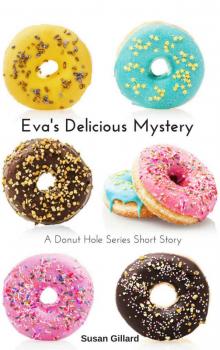 Eva's Delicious Mystery : A Donut Hole Short Story Spin-off