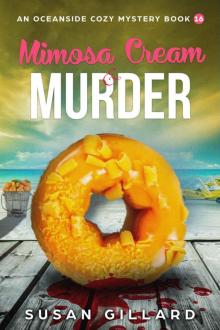 Mimosa Cream & Murder Mimosa Cream & Murder
