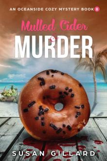 Mulled Cider & Murder: An Oceanside Cozy Mystery - Book 8