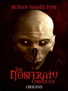 The Nosferatu Chronicles: Origins