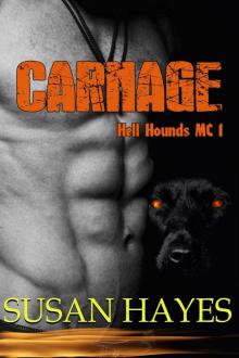 Carnage (Hell Hounds MC, #1)