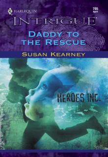 Daddy to the Rescue