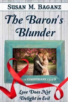 The Baron's Blunder (Love Is Book 10) The Baron's Blunder (Love Is Book 10)