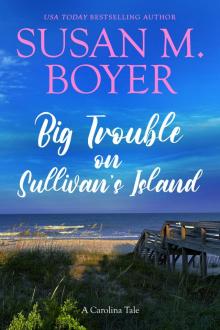 Big Trouble on Sullivan's Island Big Trouble on Sullivan's Island