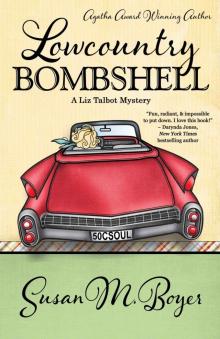 Lowcountry Bombshell (A Liz Talbot Mystery Book 2) Lowcountry Bombshell (A Liz Talbot Mystery Book 2)