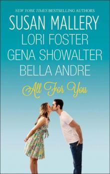 All For You: Halfway There\Buckhorn Ever After\The One You Want\One Perfect Night