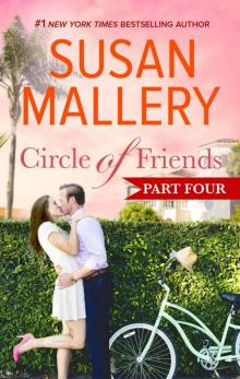 Circle of Friends, Part 4