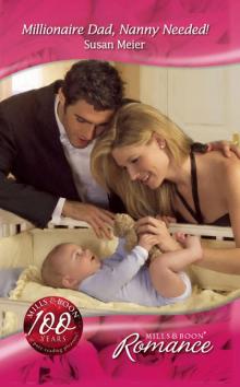 Milllionaire Dad, Nanny Needed! Milllionaire Dad, Nanny Needed!