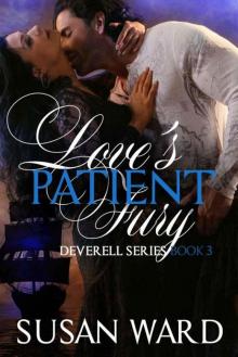 Love's Patient Fury (The Deverell Series Book 3)