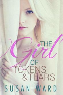 The Girl of Tokens and Tears