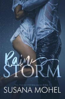 Rainstorm (The Perfect Storm Book 1)