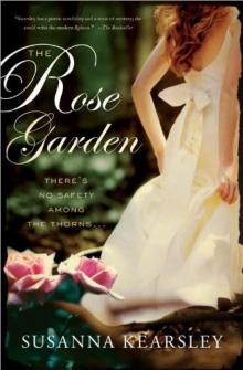 The Rose Garden The Rose Garden